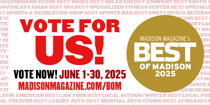 Best of Madison vote for us